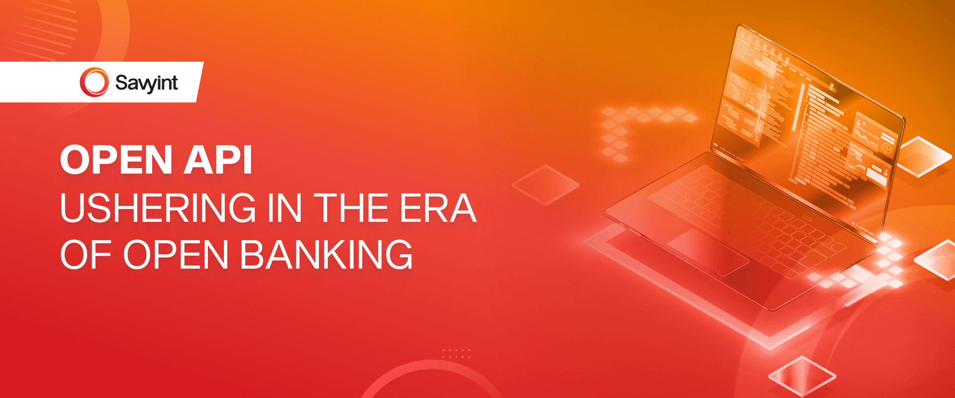 Open API Ushering in the era of Open Banking